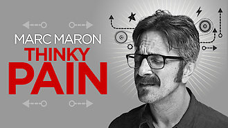 Marc Maron: Thinky Pain (2013) on Netflix in Belgium Marc Maron: Thinky Pain (2013) on Netflix in Belgium
